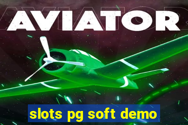 slots pg soft demo